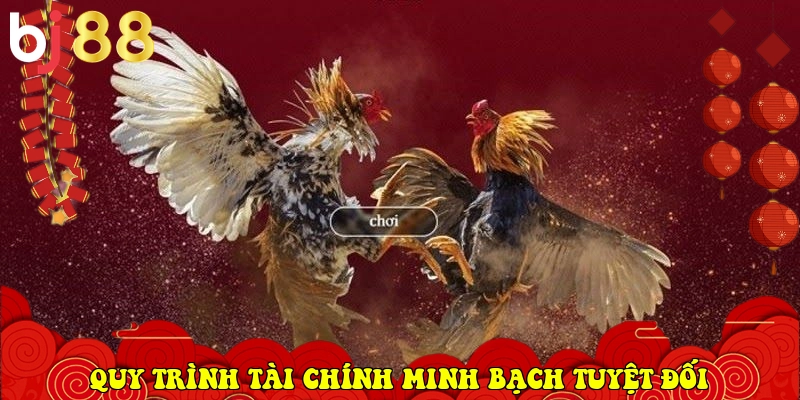 BJ88 ⭐️ Link Vào BJ88.Com Đá Gà Thomo, Casino Uy Tín 2026 8 quy trình tài chính minh bạch tuyệt đối
